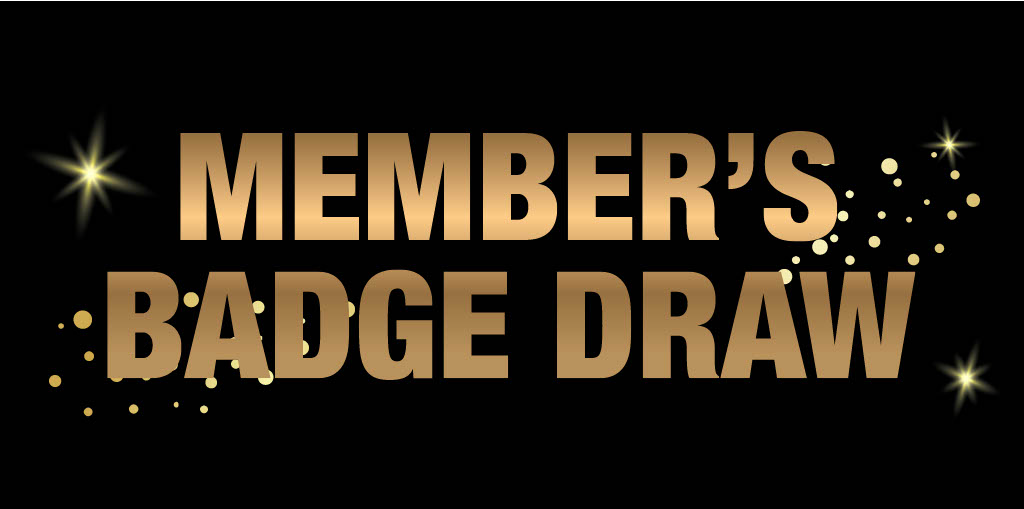 $1000 MEMBER'S BADGE DRAW