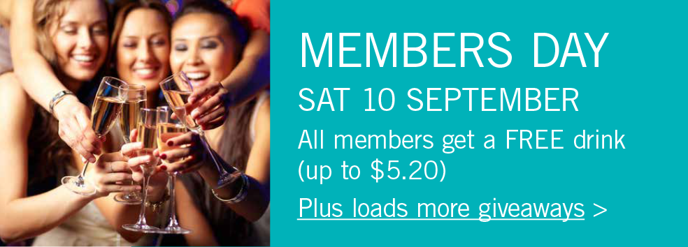 Don't miss out on members day – SAT 10 SEPT